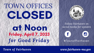 Town Hall Closing at noon on Friday, April 7, 2023