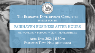 The Fairhaven Economic Development Committee invites you to Fairhaven Business After Hours