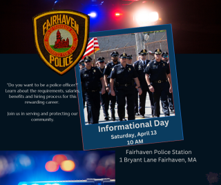 Join Fairhaven Police Department's Informational Day! April 13th at 10AM