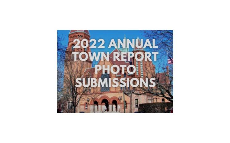 2022 Annual Town Report Photo Submissions
