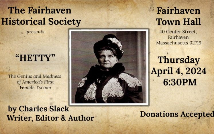 Fairhaven Historical Society presents "Hetty"