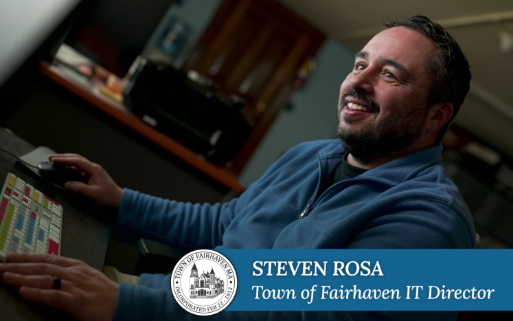 Steven Rosa, Town of Fairhaven IT Director